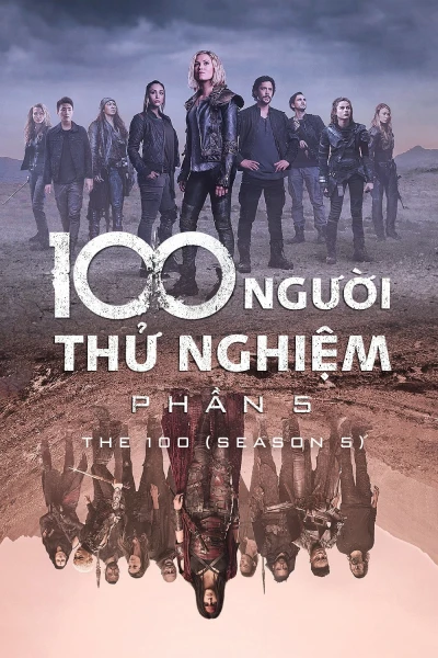 100 Người Thử Nghiệm (Phần 5) - The 100 (Season 5)