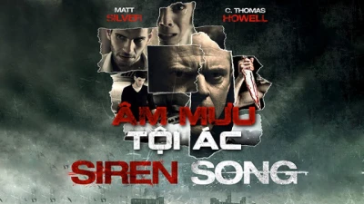 Âm Mưu Tội Ác - Siren Song