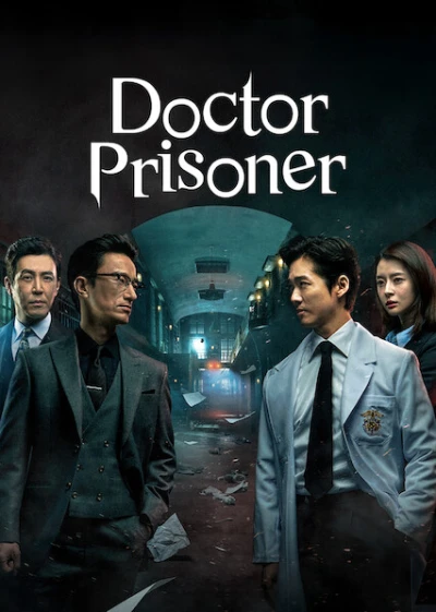 Bác sĩ trại giam - Doctor Prisoner