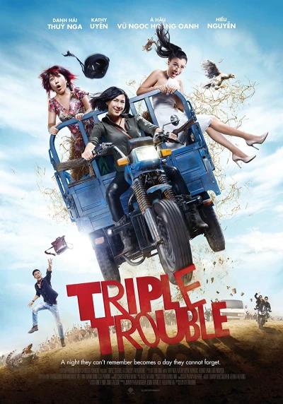 Bộ ba rắc rối - Triple Trouble