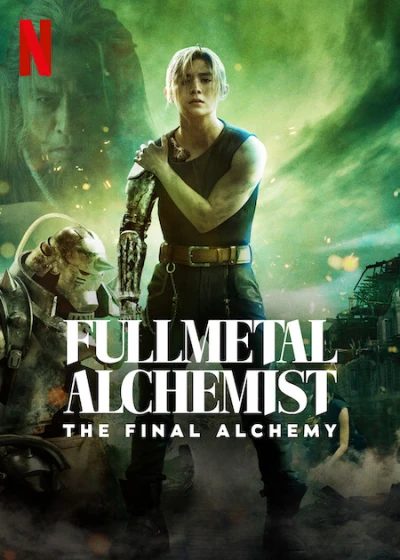Cang giả kim thuật sư: Chuyển hóa cuối cùng - Fullmetal Alchemist The Final Alchemy (2022)