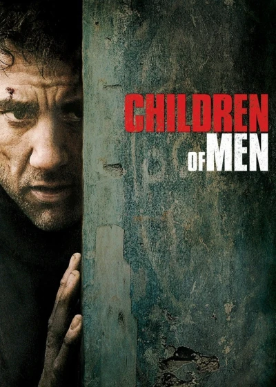 Children of Men - Children of Men (2006)