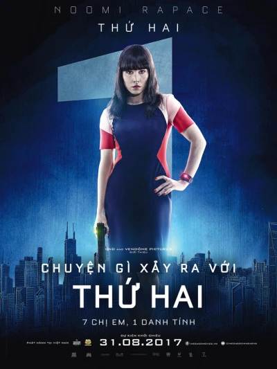 Chuyện Gì Xảy Ra Với Thứ Hai - What Happened to Monday (2017)