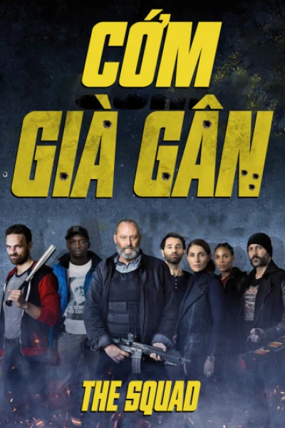 Cớm Già Gân - The Squad (2015)