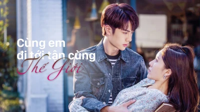 Cùng Em Đi Đến Tận Cùng Thế Giới - Gank Your Heart