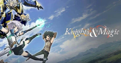 Dũng Giả Và Pháp Khí Tại Dị Giới - Knight's & Magic