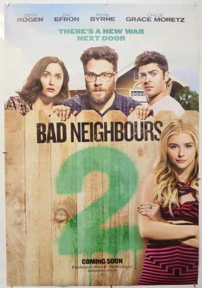 Hàng xóm 2: Hội nữ sinh nổi dậy - Bad Neighbours 2