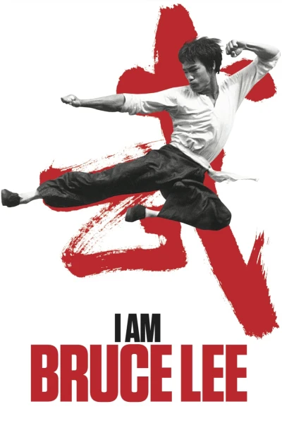 I Am Bruce Lee - I Am Bruce Lee (2012)