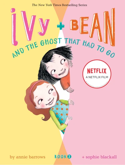 Ivy + Bean: Tống cổ những con ma - Ivy + Bean: The Ghost That Had to Go (2021)