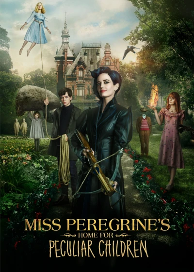 Mái Ấm Lạ Kỳ Của Cô Peregrine - Miss Peregrine's Home for Peculiar Children (2016)