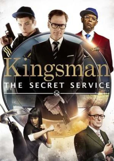Mật Vụ Kingsman - Kingsman: The Secret Service (2015)