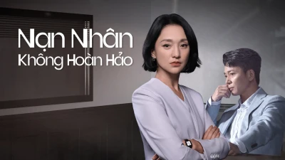 Nạn Nhân Không Hoàn Hảo - Imperfect Victim