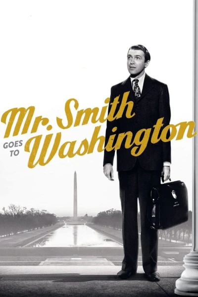 Ngài Smith Tới Washington - Mr. Smith Goes to Washington