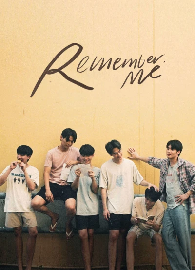 Remember Me: Tình Yêu Được Viết Bằng Tình Yêu - Remember Me (2023)