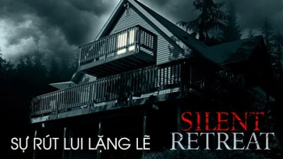 Sự Rút Lui Lặng Lẽ - Silent Retreat