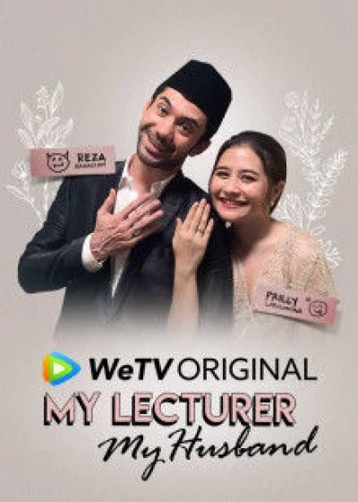 Thầy Tôi Là Chồng Tôi - My Lecturer My Husband (2020)