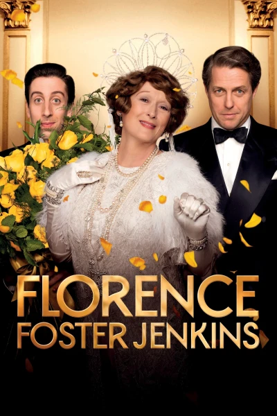 Theo Đuổi Đam Mê - Florence Foster Jenkins