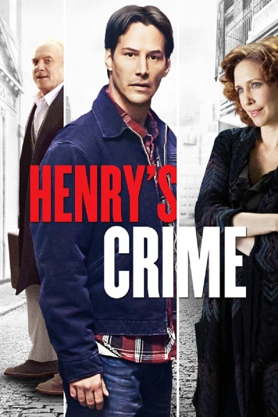 Tội ác của Henry - Henry's Crime (2010)
