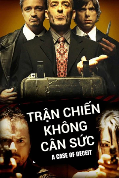 Trận Chiến Không Cân Sức - A Case of Deceit (2015)