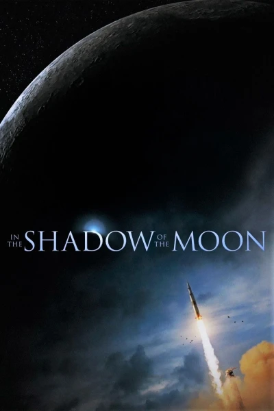 Vùng Khuất Của Mặt Trăng - In the Shadow of the Moon (2007)