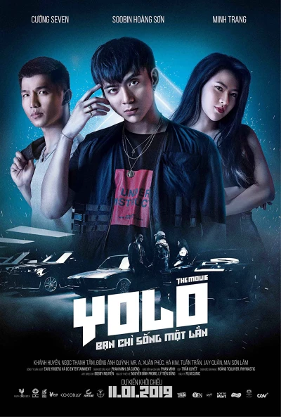 YOLO - Bạn chỉ sống một lần - YOLO the Movie (2019)